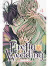 Firefly Wedding, Volume 4